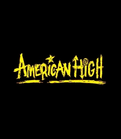 Watch American High movies free hd online