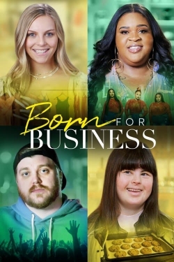 Watch Born for Business movies free hd online