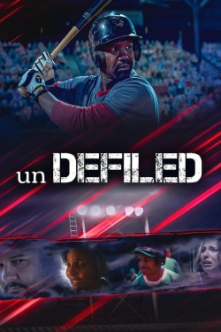 Watch unDEFILED movies free hd online