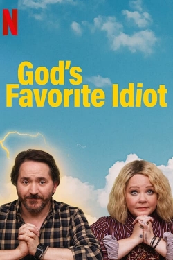 Watch God's Favorite Idiot movies free hd online