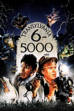 Watch Transylvania 6-5000 movies free hd online