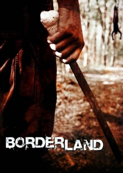 Watch Borderland movies free hd online