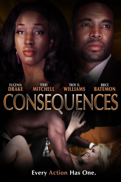 Watch Consequences movies free hd online