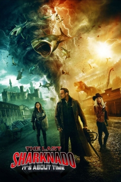 Watch The Last Sharknado: It's About Time movies free hd online