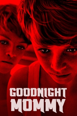 Watch Goodnight Mommy movies free hd online