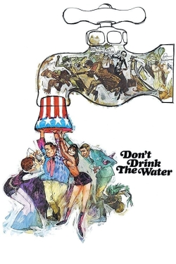 Watch Don't Drink the Water movies free hd online