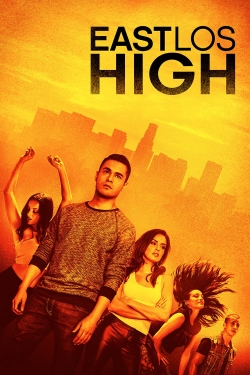 Watch East Los High movies free hd online