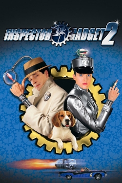 Watch Inspector Gadget 2 movies free hd online