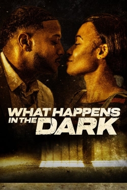 Watch What Happens in the Dark movies free hd online