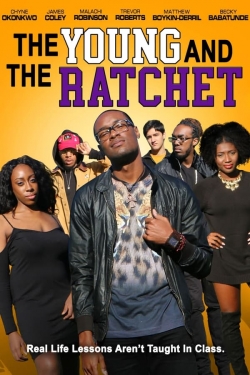 Watch The Young and the Ratchet movies free hd online