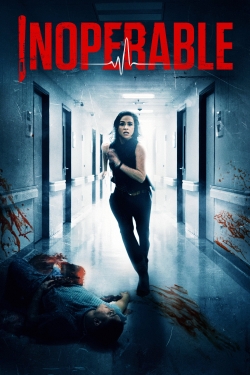 Watch Inoperable movies free hd online