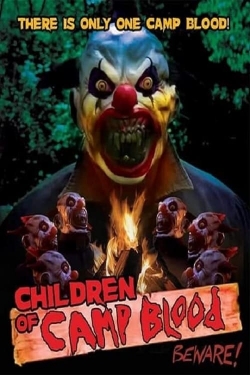 Watch Children of Camp Blood movies free hd online