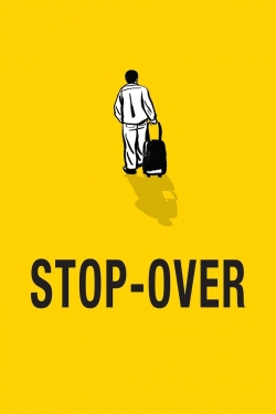 Watch Stop-Over movies free hd online