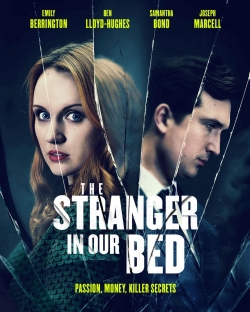 Watch The Stranger in Our Bed movies free hd online