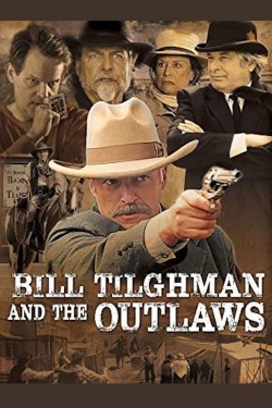 Watch Bill Tilghman and the Outlaws movies free hd online