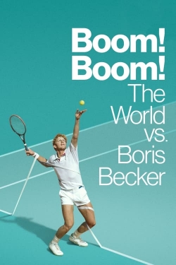 Watch Boom! Boom! The World vs. Boris Becker movies free hd online