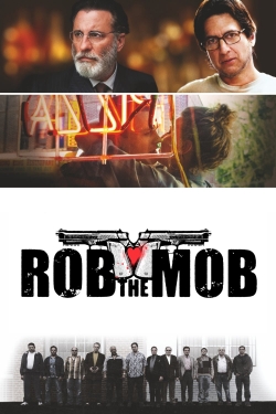 Watch Rob the Mob movies free hd online