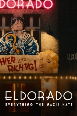 Watch Eldorado: Everything the Nazis Hate movies free hd online