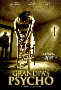 Watch Grandpa's Psycho movies free hd online