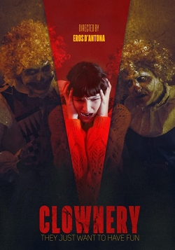 Watch Clownery movies free hd online