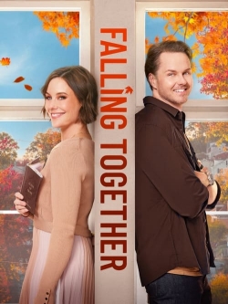 Watch Falling Together movies free hd online