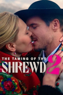 Watch The Taming of the Shrewd 2 movies free hd online