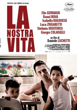 Watch La nostra vita movies free hd online