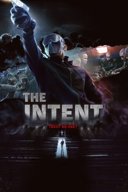 Watch The Intent movies free hd online