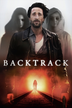 Watch Backtrack movies free hd online