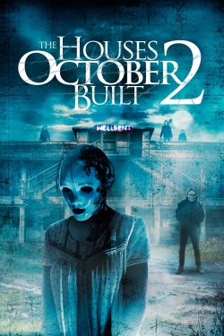 Watch The Houses October Built 2 movies free hd online