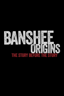 Watch Banshee: Origins movies free hd online