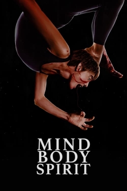 Watch Mind Body Spirit movies free hd online