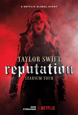 Watch Taylor Swift: Reputation Stadium Tour movies free hd online