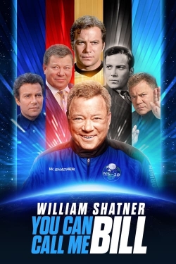 Watch William Shatner: You Can Call Me Bill movies free hd online