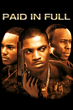 Watch Paid in Full movies free hd online