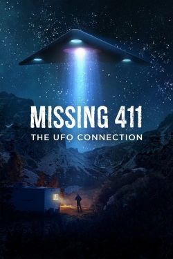 Watch Missing 411: The U.F.O. Connection movies free hd online