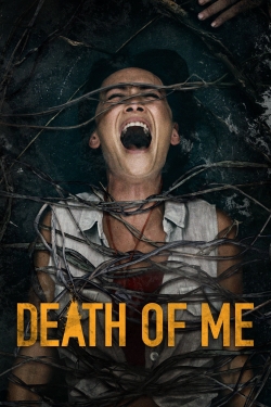 Watch Death of Me movies free hd online