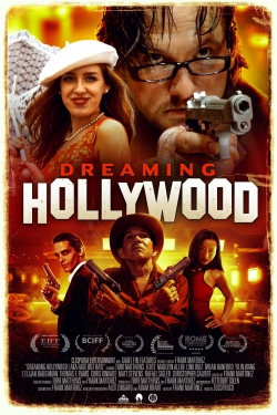 Watch Dreaming Hollywood movies free hd online