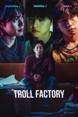 Watch Troll Factory movies free hd online