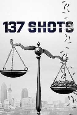 Watch 137 Shots movies free hd online