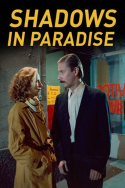 Watch Shadows in Paradise movies free hd online