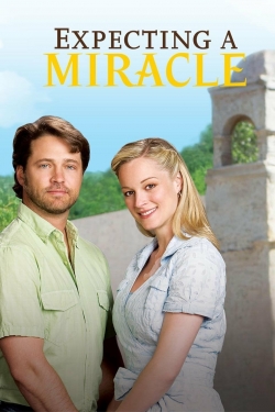 Watch Expecting a Miracle movies free hd online