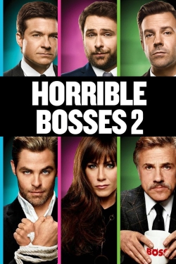 Watch Horrible Bosses 2 movies free hd online