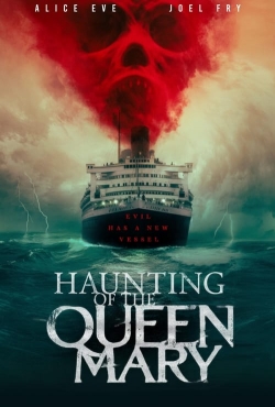 Watch Haunting of the Queen Mary movies free hd online
