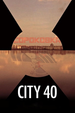 Watch City 40 movies free hd online