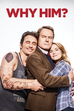 Watch Why Him? movies free hd online