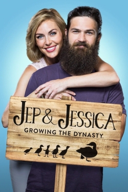 Watch Jep & Jessica: Growing the Dynasty movies free hd online