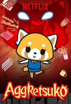 Watch Aggretsuko movies free hd online