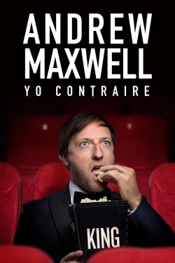 Watch Andrew Maxwell: Yo Contraire movies free hd online