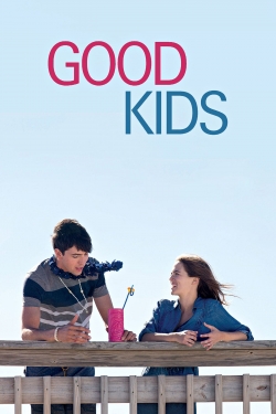 Watch Good Kids movies free hd online